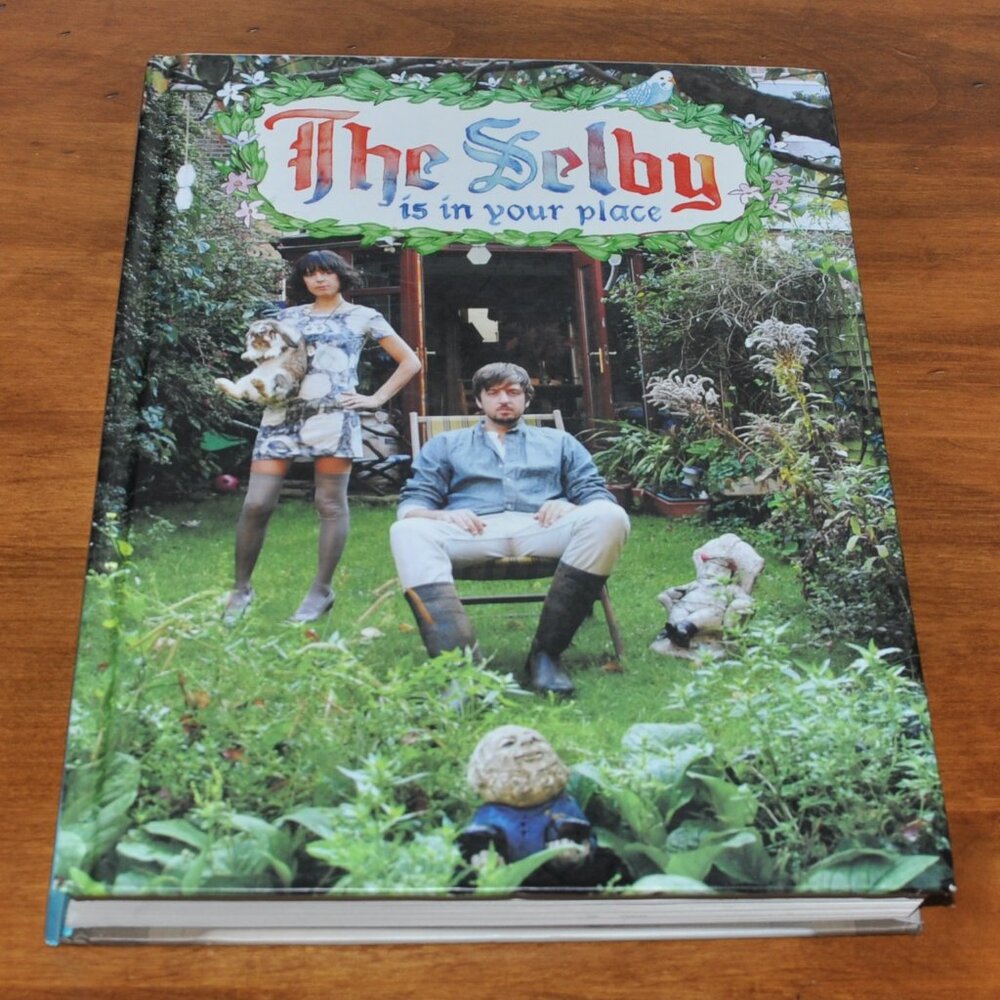 The Selby Is in Your Place Hardcover, Coffee Table Book  April 1 2010
